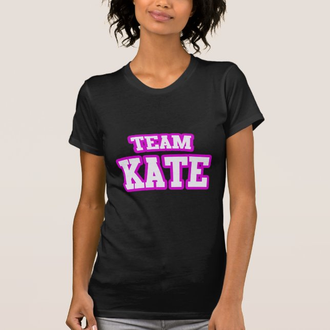 T-shirts Team Kate (Frente)