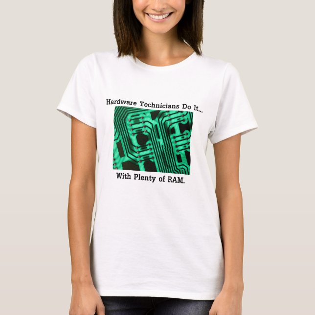 T-shirts Técnicos de Hardware Fazem... Com Muito RAM (Frente)