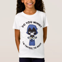 Teen Titans Go! | Raven "Estou Tentando Ler"