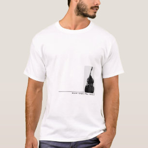 T-shirts Tenha o baixo, andará