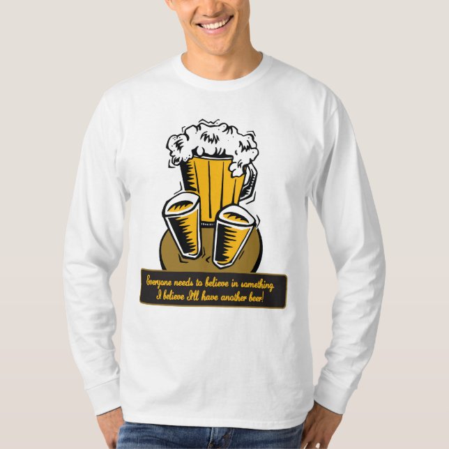 T-shirts Tenha uma outra cerveja (Frente)