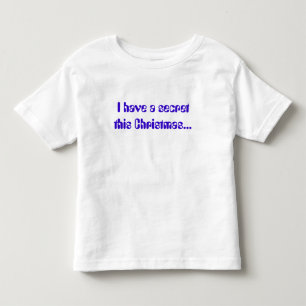 T-shirts Tenho um segredo neste Natal...