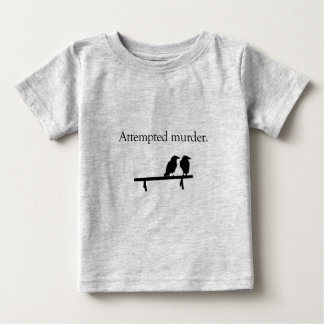 T-shirts Tentativa de assassinato