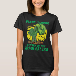 T-SHIRTS TERROR DA PLANTA!