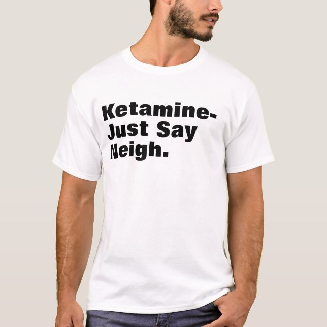 T-shirts texto do ketamine (Frente)