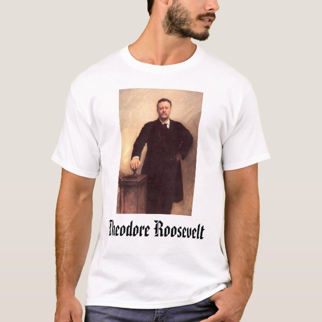 T-shirts Theodore Roosevelt, (Frente)