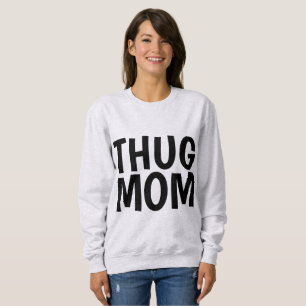 T-shirts THUG MOM