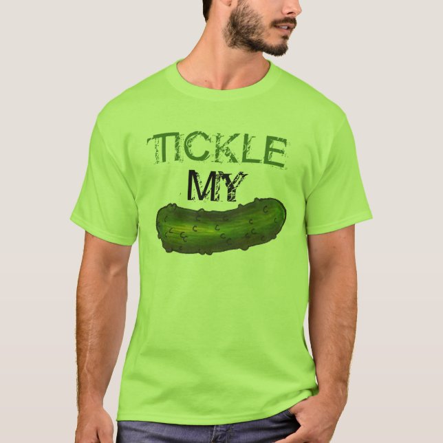 T-shirts Tickle My Pickle Engraçado Foodie Green Kosher Dil (Frente)