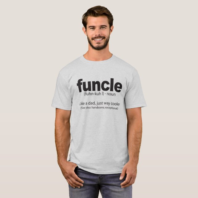 T-shirts Tio engraçado Citação da definição de Funcle (Frente Completa)