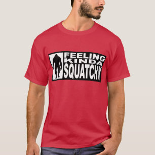 T-shirts TIPO de SENTIMENTO de SQUATCHY- que encontra o