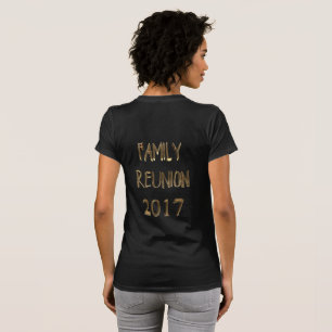 T-shirts Tipografia 2017 Dourado dos Reunions de família