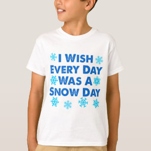 T-shirts Todo Dia Um Dia de Neve