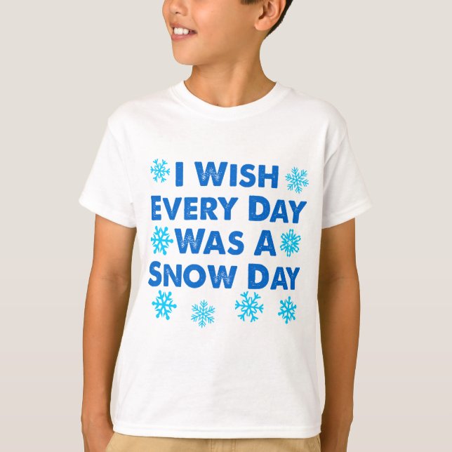 T-shirts Todo Dia Um Dia de Neve (Frente)