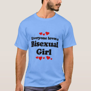 T-shirts Todo mundo ama uma garota bissexual