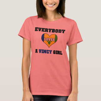 T-shirts Todo mundo ama uma Menina Vincy