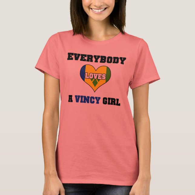 T-shirts Todo mundo ama uma Menina Vincy (Frente)