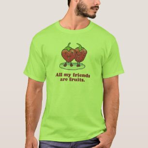 T-SHIRTS TODOS OS MEUS AMIGOS SÃO FRUTAS