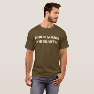 T-shirts TODOS Somos Inmigrantes