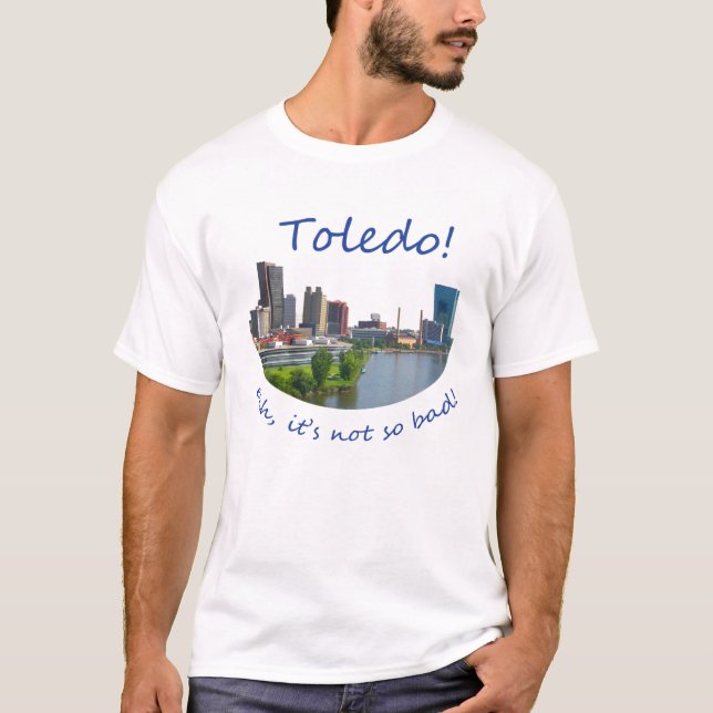 T-shirts Toledo! Ehh, não é tão mau (Frente)