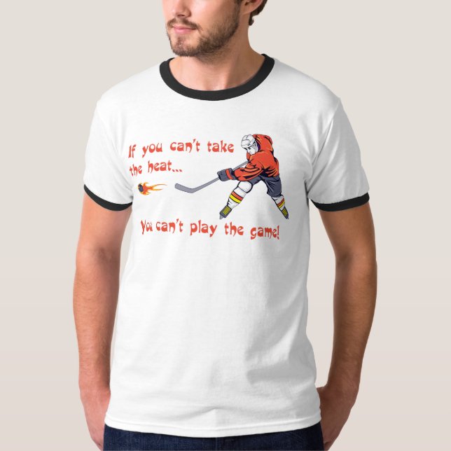 T-shirts Tome o calor - hóquei (Frente)