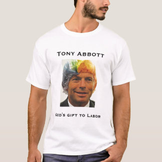 T-shirts Tony Abbott, o presente do deus a trabalhar