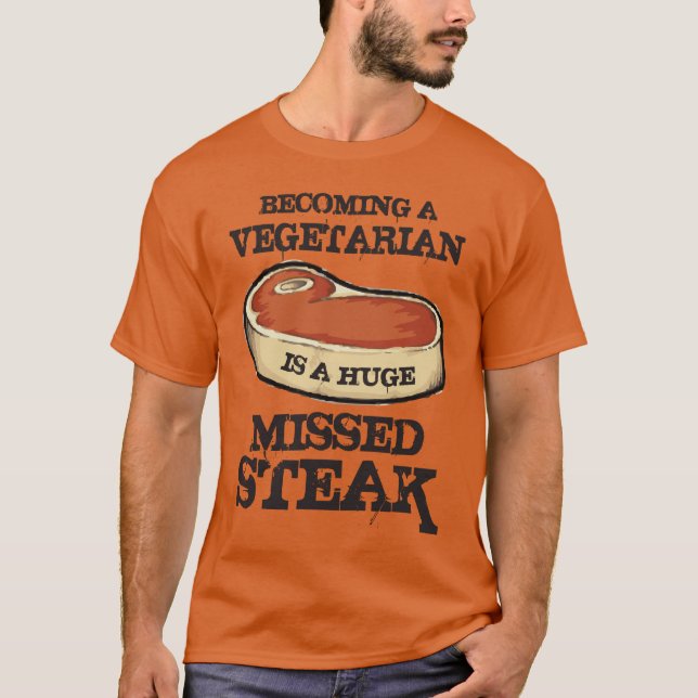 T-shirts Tornando-Se Vegetariano É Um Enorme Bife Perdido (Frente)