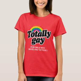 T-SHIRTS TOTALMENTE GAY PARA GAROTAS COM TATUAGENS - BRANCO