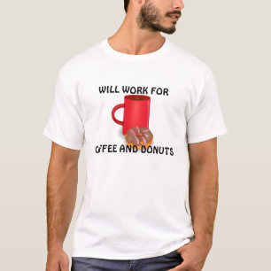 T-shirts Trabalhará para café e Rosquinhas