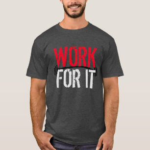 T-shirts Trabalhe Por Isso Academia e Motivação Fitness
