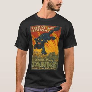 T-shirts Trate-os ásperos - junte-se aos tanques