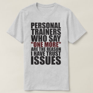 T-shirts Treinadores pessoais e questões de confiança - Wor