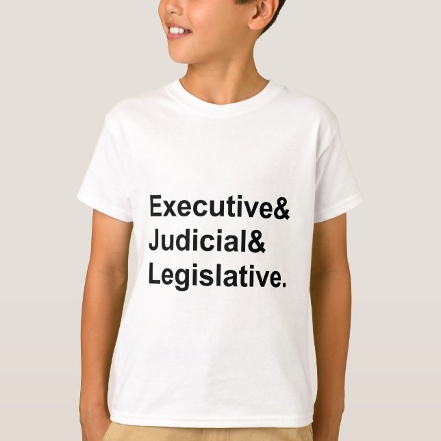 T-shirts Três ramos do Executivo Legislativo Governo (Frente)