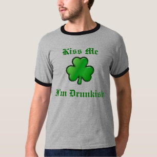 T-shirts trevo, eu sou Drunkish, beijo-me