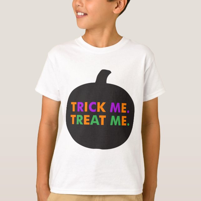 T-shirts Trick Me Tratar, Múltiplas Cores (Frente)