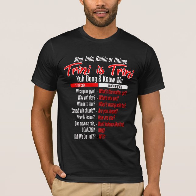 T-shirts Trini É Humor Dialetal Trini (Frente)