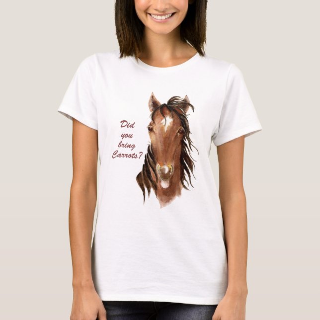 T-shirts Trouxe a Carrots uma citação de Cavalo Humorístico (Frente)