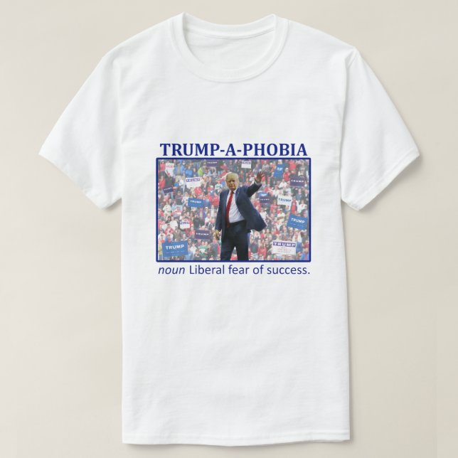 T-SHIRTS TRUMP-A-PHOBIA (Frente do Design)