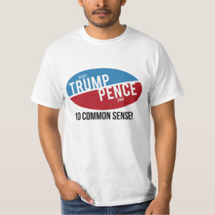 T-shirts Trump Pence - Sem Senso Comum - Anti-Trump -