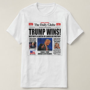 T-shirts Trump Vence! Sátira de Jornal Anti Clinton Engraça