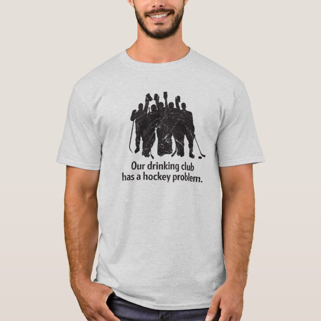 T-shirts Tshirt do problema do hóquei do clube do bebendo (Frente)