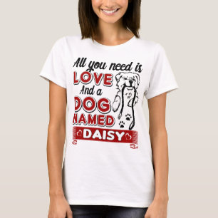 T-shirts Tudo que eu preciso é amor e um cão nomeado