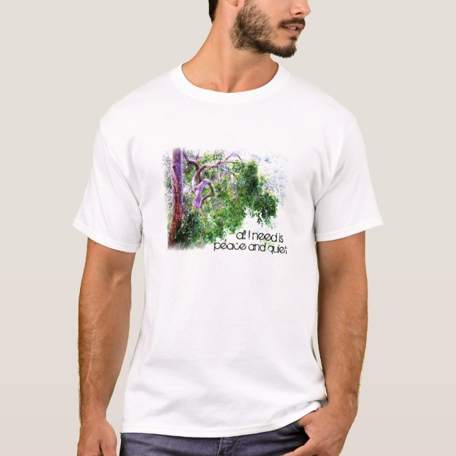 T-shirts Tudo que eu preciso é paz e silêncio (Frente)