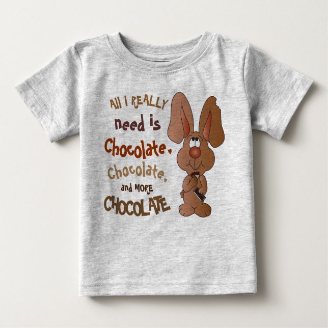 T-shirts Tudo que eu preciso realmente é chocolate - (Frente)