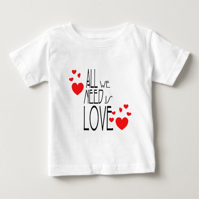 T-shirts tudo que precisamos é amor (Frente)