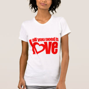 T-shirts Tudo que você precisa é parte superior vermelha 