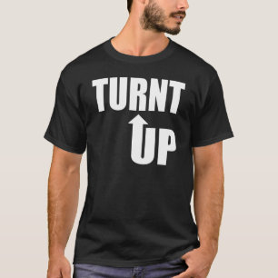 T-shirts Turnt acima!