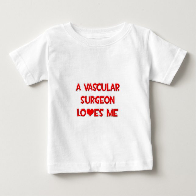 T-shirts Um Cirurgião Vascular Me Ama (Frente)