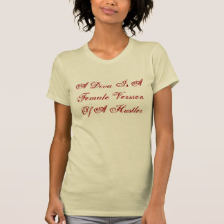 T-shirts Um Diva É Uma Versão Feminina De Um Hustler