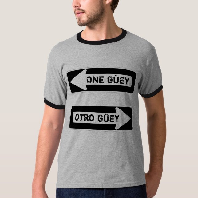 T-shirts Um Güey.  Otro Güey. (Frente)