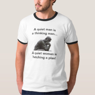 T-shirts Um homem quieto se um homem de pensamento
